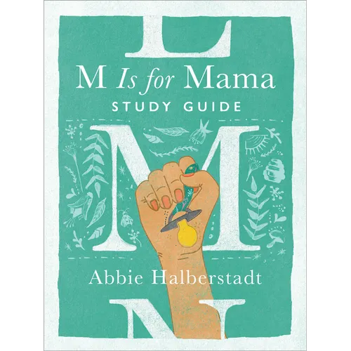 M Is for Mama Study Guide - Paperback