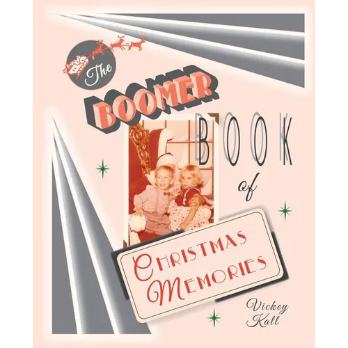 The Boomer Book of Christmas Memories - Paperback