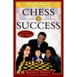 Chess for Success: Using an Old Game to Build New Strengths in Children and Teens - Paperback