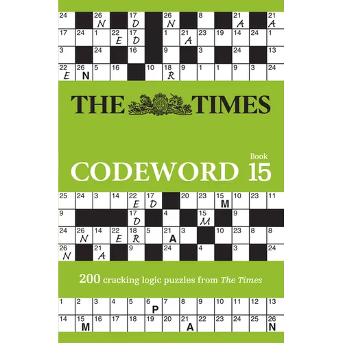 The Times Codeword 15: 200 Cracking Logic Puzzles - Paperback