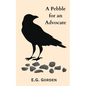 A Pebble for An Advocate - Paperback