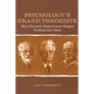 Psychology's Grand Theorists: How Personal Experiences Shaped Professional Ideas - Paperback