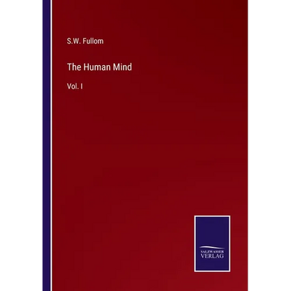 The Human Mind: Vol. I - Paperback