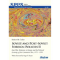 Soviet and Post-Soviet Russian Foreign Policies II: East-West Relations in Europe and the Political Economy of the Communist Bloc, 1971-1991 - Paperback
