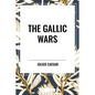 The Gallic Wars - Hardcover
