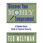 Discover Your Money Temperament: A Common-Sense Guide to Financial Security - Hardcover