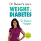 Dr Dawn's Guide to Weight & Diabetes - Paperback