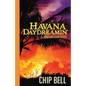 Havana Daydreamin' - Paperback