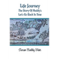 Life Journey: The Story of Huddy's Let's go back in time - Paperback