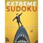 Extreme Sudoku: Extremely Hard Sudoku Puzzles. If You Like Very Difficult Sudoku, These 350 Puzzles Will Give You A Good Challenge. - Paperback