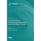 Causal Inference for Heterogeneous Data and Information Theory - Hardcover