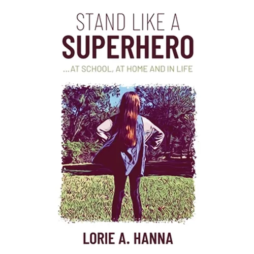 Stand Like a Superhero - Paperback