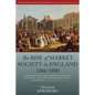 The Rise of Market Society in England, 1066-1800 - Paperback