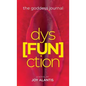 The Goddess Journal dys[FUN]ction - Hardcover