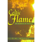 Celtic Flame: The Burden of Patrick - Paperback