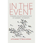 In the Event: Toward an Anthropology of Generic Moments - Paperback