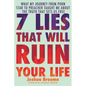 7 Lies That Will Ruin Your Life: What My Journey from Porn Star to Preacher Taught Me about the Truth That Sets Us Free - Hardcover