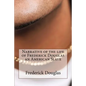 Narrative of the Life of Frederick Douglas an American Slave - Paperback