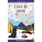 Cold as Snow - Paperback