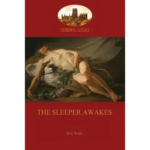 The Sleeper Awakes - Paperback