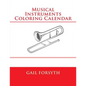 Musical Instruments Coloring Calendar - Paperback