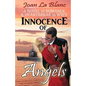Innocence of Angels: A Novel of Romance and Heartbreak in WWII - Paperback