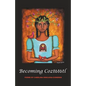 BecomingCoztōtōtl - Paperback