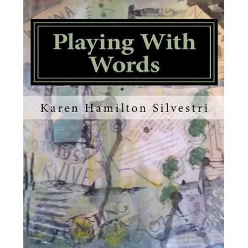 Playing With Words: A Poetry Workshop for All Ages - Paperback