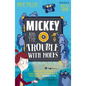 Mickey and the Trouble with Moles: Volume 2 - Paperback