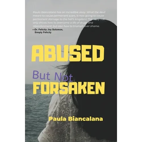 Abused But Not Forsaken - Paperback