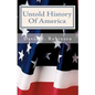 Untold History Of America: Let The Truth Be Told - Paperback