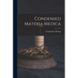 Condensed Materia Medica - Paperback