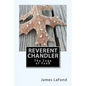 Reverent Chandler: The Saga of Fend - Paperback