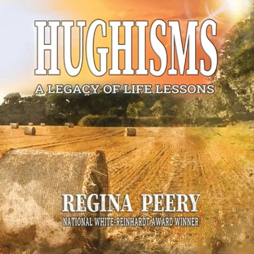 Hughisms: A Legacy of Life's Lessons - Paperback