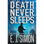 Death Never Sleeps - Paperback