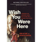 Wish You Were Here: A Murdered Girl, a Brother's Quest and the Hunt for a Canadian Serial Killer - Paperback