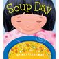 Soup Day: A Board Book - Board Book