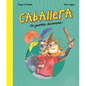 Caballera - Hardcover