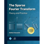 The Sparse Fourier Transform - Hardcover