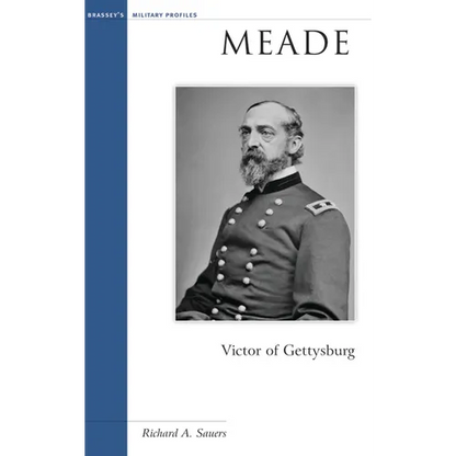 Meade: Victor of Gettysburg - Paperback
