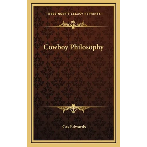 Cowboy Philosophy - Hardcover