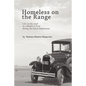 Homeless on the Range: Life on the Road in a Model A Ford - Paperback