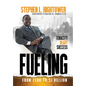 Fueling: From Zero to $1 Billion - Hardcover