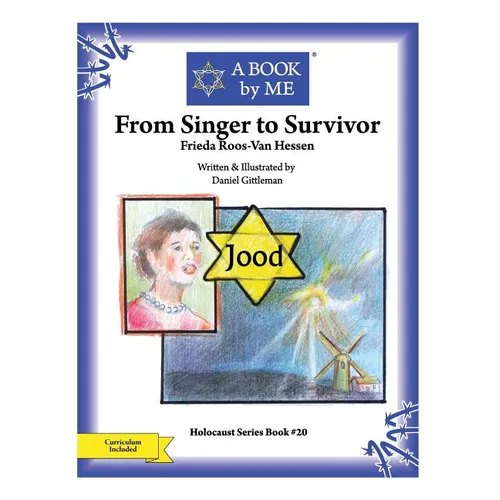 From Singer to Survivor: Frieda Roos-Van Hessen - Paperback