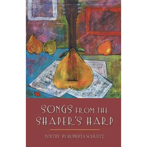 Songs from the Shaper's Harp - Paperback