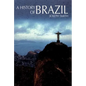 A History of Brazil - Paperback