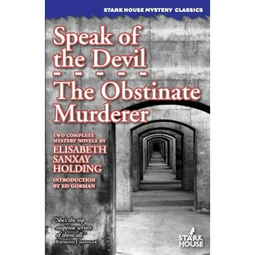 Speak of the Devil / The Obstinate Murderer - Paperback