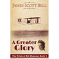 A Greater Glory (The Trials of Kit Shannon #4) - Paperback