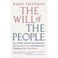 The Will of the People: How Public Opinion Has Influenced the Supreme Court and Shaped the Meaning of the Constitution - Paperback