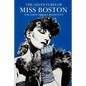 The Adventures of Miss Boston, the First Female Detective - Paperback